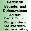 Institut fr Betriebs- und Dialogsysteme